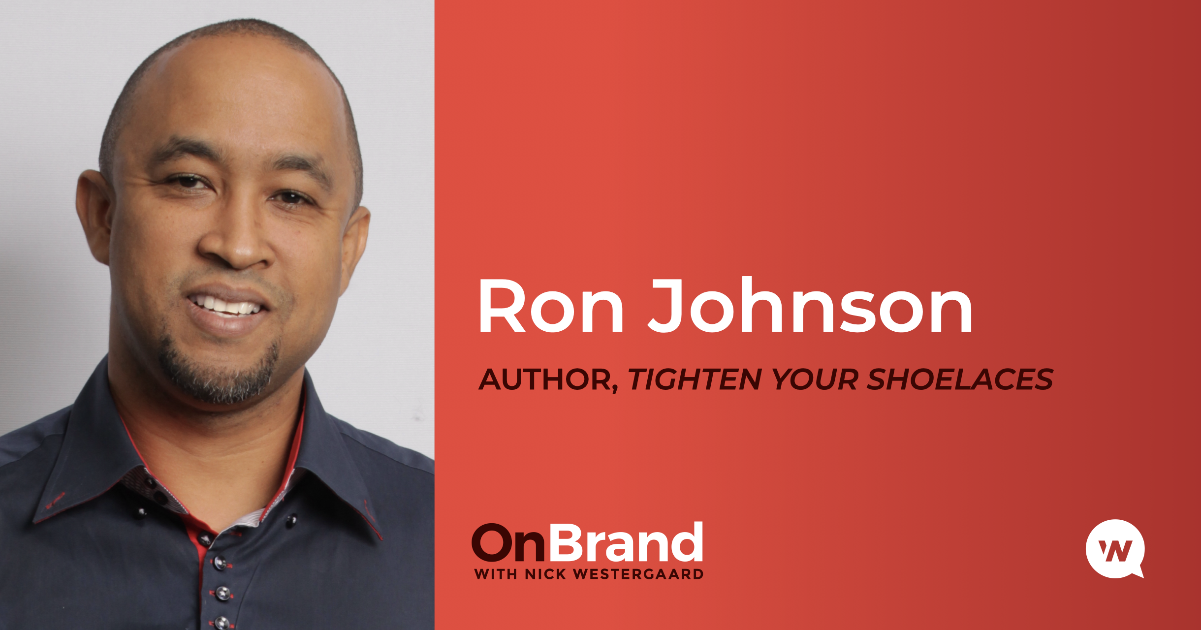 ron johnson on brand with nick westergaard podcast